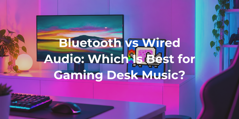 Cover: Bluetooth vs Wired Audio: Which Is Best for Gaming Desk Music?