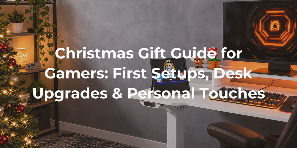 Cover: Christmas Gift Guide for Gamers: First Setups, Desk Upgrades & Personal Touches