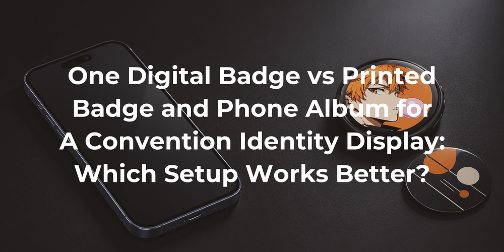 A digital badge, a phone and a printed convention badge arranged for comparison.